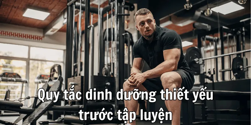 Nên Ăn Gì Trước Khi Tập Gym - Chiến Lược Dinh Dưỡng Tối Ưu 2 1 2 min 12