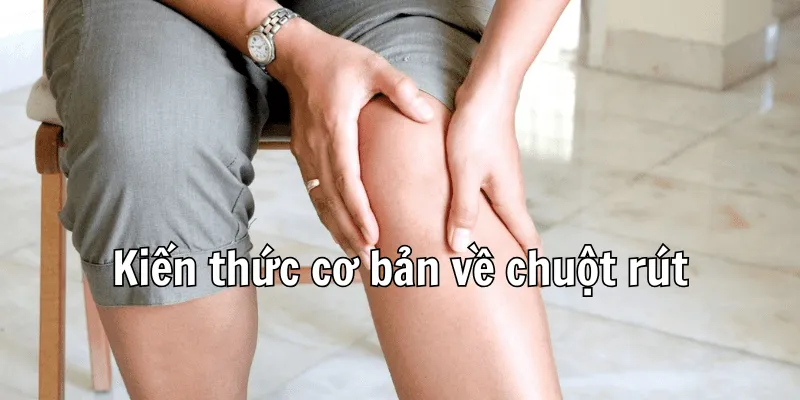 Tìm hiểu về chuột rút Tìm hiểu về chuột rút