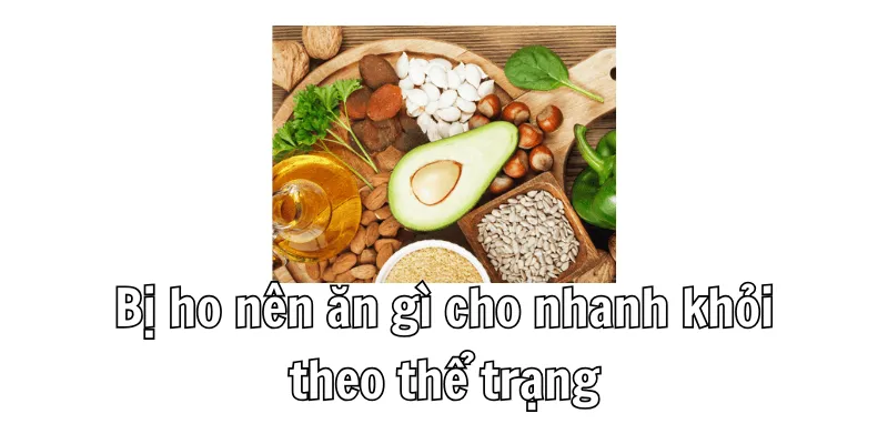 Bị Ho Nên Ăn Gì Cho Nhanh Khỏi Bệnh? 2 3 min 18