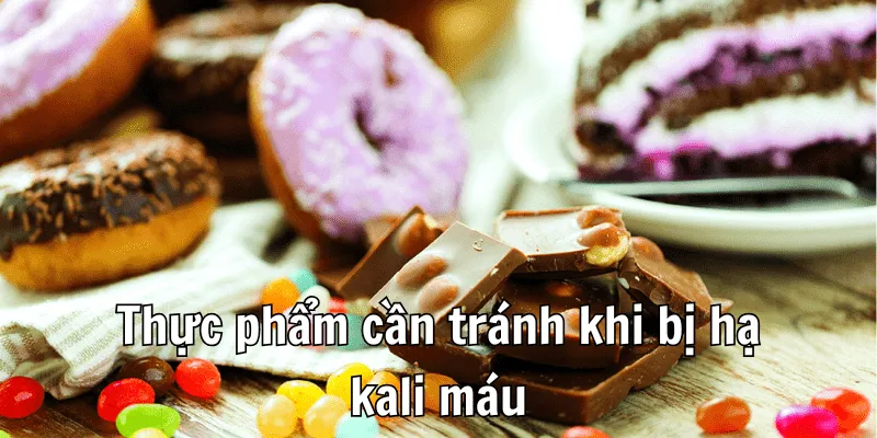 Bị kali máu nên ăn gì và không nên ăn gì Bị kali máu nên ăn gì và không nên ăn gì